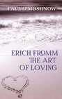 Erich Fromm The Art of Loving