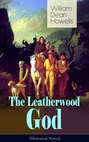 The Leatherwood God (Historical Novel)