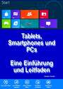 "Tablets, Smartphones und PCs – Eine Einführung und Leitfaden"