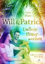 Will & Patrick: Endlose Flitterwochen