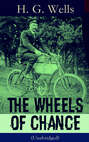 The Wheels of Chance (Unabridged)