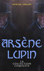 Arsène Lupin: La Collection Complète