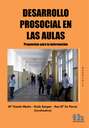 Desarrollo prosocial en las aulas propuestas para la intervención