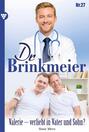 Dr. Brinkmeier 27 – Arztroman