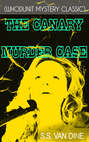 THE CANARY MURDER CASE (Whodunit Mystery Classic)