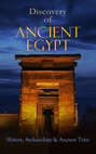 Discovery of Ancient Egypt: History, Archaeology & Ancient Texts