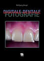 Digitale Dentale Fotografie