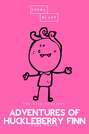 Adventures of Huckleberry Finn | The Pink Classics