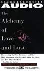 Alchemy of Love and Lust