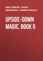 Upside-Down Magic, Book 5