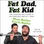 Fat Dad, Fat Kid