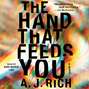 Hand That Feeds You