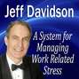 System for Managing Work Related Stress
