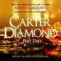 Carter Diamond, Part Two