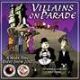 Villains on Parade
