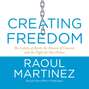 Creating Freedom