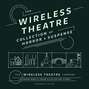 Wireless Theatre Collection of Horror & Suspense