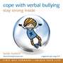 Cope with Verbal Bullying