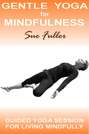 Gentle Yoga for Mindfulness