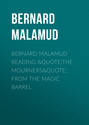 Bernard Malamud Reading &quote;The Mourners&quote; from The Magic Barrel