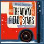 Miss Treadway & the Field of Stars