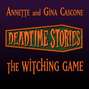 Deadtime Stories: The Witching Game