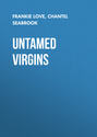 Untamed Virgins