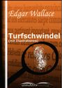 Turfschwindel (mit Illustrationen)