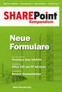 SharePoint Kompendium - Bd. 7: Neue Formulare