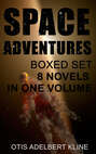 SPACE ADVENTURES Boxed Set – 8 Novels in One Volume