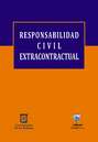 Responsabilidad civil extracontractual