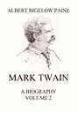 Mark Twain: A Biography