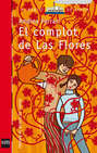 El complot de Las Flores