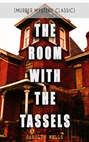 THE ROOM WITH THE TASSELS (Murder Mystery Classic)