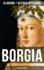 BORGIA: Historischer Roman