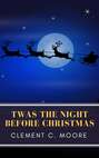 The Night Before Christmas (Illustrated) 