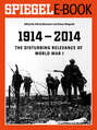 1914 - 2014 - The Disturbing Relevance of World War I