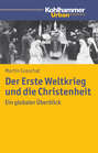 Der Erste Weltkrieg und die Christenheit