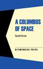 A Columbus of Space