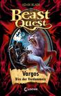 Beast Quest 22 - Vargos, Biss der Verdammnis