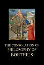 The Consolation of Philosophy of Boethius