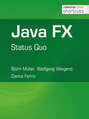 Java FX - Status Quo