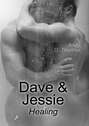 Dave & Jessie: Healing