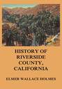 History Of Riverside County California