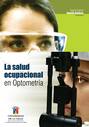 La salud ocupacional en optometría