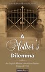 A Mother's Dilemma