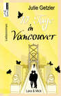 Lara & Mick - 10 Tage in Vancouver 1a