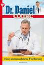 Dr. Daniel Classic 10 – Arztroman