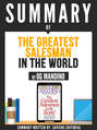 Summary Of "The Greatest Salesman In The World - By Og Mandino"