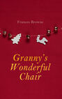Granny's Wonderful Chair